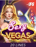 เกมสล็อต Sexy Vegas